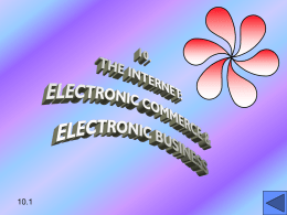 9. THE INTERNET: ELECTRONIC COMMERCE, ELECTRONIC