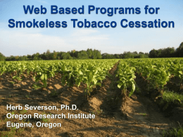 Web-Based Programs for Smokeless Tobacco Cessation presented