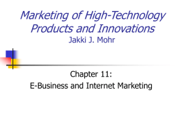 Chapter 8: High Technology Marketing and the Internet