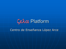 Plataforma zela - Centro de Enseñanza López Arce