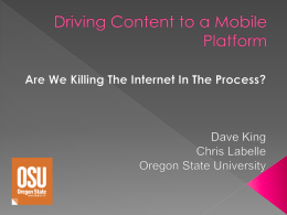 Driving Content to a Mobile Platform