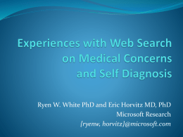 Experiences with Web Search on Medical Concerns