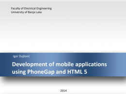Development of mobile applications using PhoneGap and HTML 5
