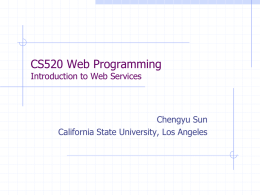 Introduction to Web Services - csns - California State University, Los