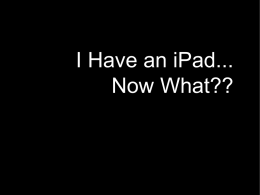 I Have an iPad... Now What??