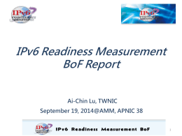 IPv6 Readiness Measurement BoF Report