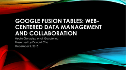 Google Fusion Tables: Web-Centered Data