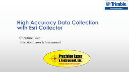 High Accuracy Data Collection with Esri Collector