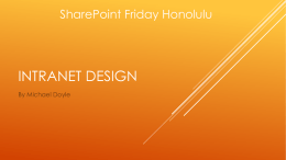 Mike Doyle - Intranet Design - Hawaii SharePoint User Group