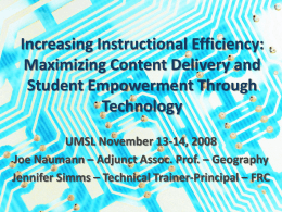 Maximizing Content Delivery and Student Empowerment Through