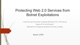 Protecting Web 2.0 Services from Botnet Exploitations