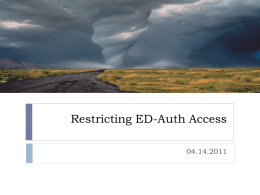 PowerPoint Presentation - Restricting ED-Auth Access