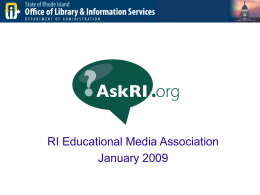 AskRI RIEMA Presentation 2009 - RI Office of Library and
