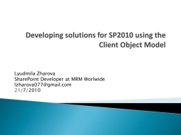 Developing solutions for SP2010 using the Client Object