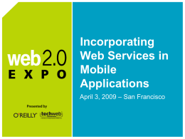 Incorporating Web Services in Mobile Applications