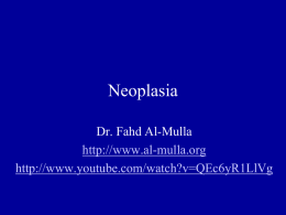 Neoplasia new Lectures 2012 - Fahd Al