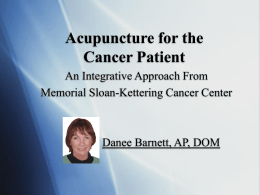 Acupuncture for the Cancer Patient