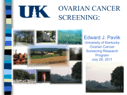 Ovarian Cancer Screening - University of Kentucky | Medical Center