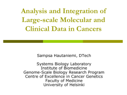 Analysis and Integration of Large-scale Molecular and Clinical Data in