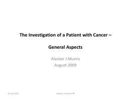 The Investigation of a Patient with Cancer
