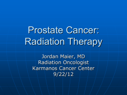 Radiation for Prostate Cancer