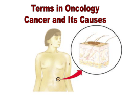 Terms in Oncology Cancer and Its Causes