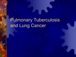 Pulmonary Tuberculosis and Lung Cancer