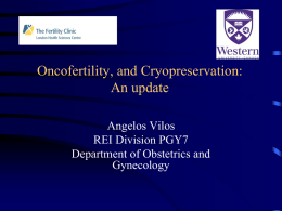 Oncofertility, and Cryopreservation: An update