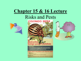 Chapter 16 & 17 Lecture Risks and Pests