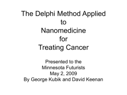 The Delphi Method Applied to Nanomedicine for Treating Cancer