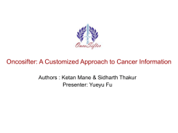 Oncosifter: A Customized Approach to Cancer Information
