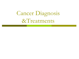 Cancer Treatments