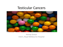 Testicular Cancers - Surgical Students Society of Melbourne