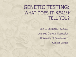 Genes - Cancer Services of New Mexico