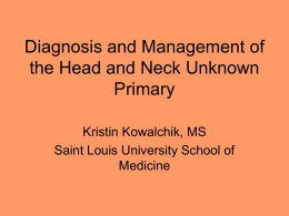 Diagnosis and Management of the Head and Neck Unknown Primary