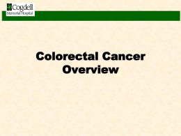 Colorectal Cancer - Cogdell Memorial Hospital