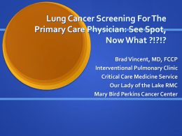 See Spot, Now What- Lung Cancer Screening