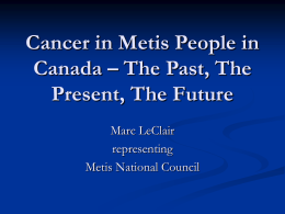 Cancer in Metis People in Canada – The Past, The