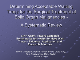 Waiting Times for Surgical Treatment of Solid Organ Malignancies