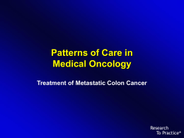 Patterns of Care in Medical Oncology
