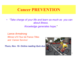 HP 200 Ch. 12: Cancer Prevention Tues, Nov. 15 Online Reading