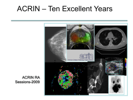 ACRIN - Its Past and Its Future