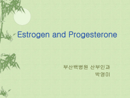 Estrogen and Progesterone