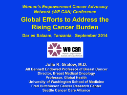Global Efforts to Address the Rising Cancer Burden, Dr. Julie Gralow