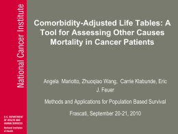 Comorbidity-Adjusted Life Tables: A Tool for Assessing