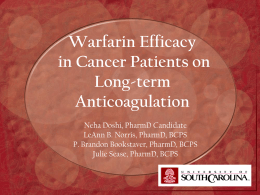 Warfarin Efficacy in Cancer Patients on Long