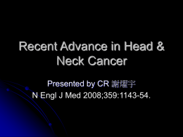 Recent Advance in Head & Neck Cancer