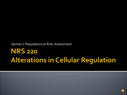 NRS 220 Alterations in Cellular Regulation