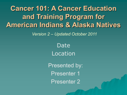 Cancer 101, Version 2 - The Cancer 101 Curriculum