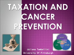 Taxation and Cancer prevention